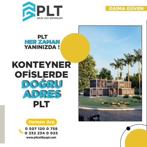 Konteyner Ofislerde Doğru Adres PLT